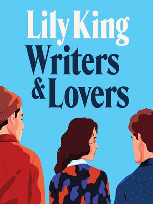 cover image of Writers & Lovers